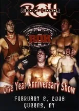 Poster de ROH: One Year Anniversary Show