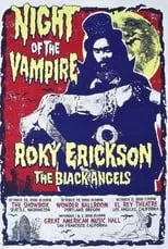 Roky Erickson es Himself en Roky Erickson & The Black Angels: Night of the Vampire