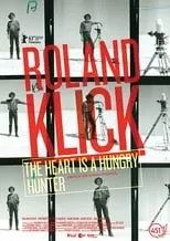 Portada de Roland Klick: The Heart Is a Hungry Hunter