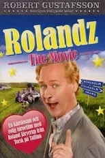 Ludvig Olin es  en Rolandz: The Movie