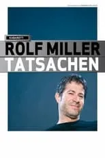 Película Rolf Miller - Tatsachen