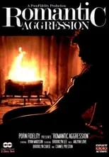 Poster de la película Romantic Aggression - Películas hoy en TV