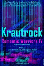 Película Romantic Warriors IV: Krautrock (Part I)