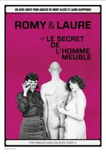 Película Romy & Laure... et le secret de l'homme meuble