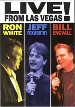 Jeff Foxworthy interpreta a self en Ron White, Jeff Foxworthy & Bill Engvall: Live from Las Vegas!