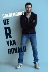 Ronald Goedemondt es Himself en Ronald Goedemondt: De R van Ronald