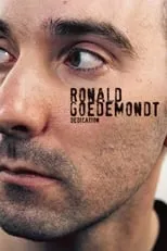 Ronald Goedemondt es Himself en Ronald Goedemondt: Dedication