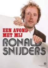 Película Ronald Snijders: Een Avond met Mij