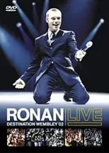 Poster de Ronan Keating: Live - Destination Wembley '02