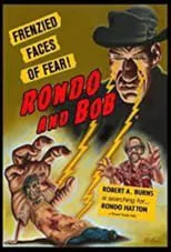 Joseph Middleton interpreta a Rondo Hatton en Rondo and Bob