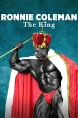 Poster de la película Ronnie Coleman: The King - Películas hoy en TV