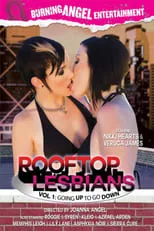 Roggie es  en Rooftop Lesbians: Going Up to Go Down