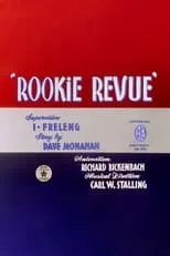 Jackson Wheeler es Various (voice) (uncredited) en Rookie Revue