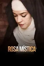 Película Rosa Mística, fragmentos de la melancolía