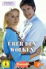 Película Rosamunde Pilcher: Über den Wolken