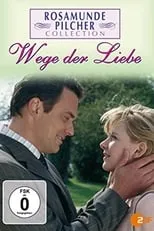 Película Rosamunde Pilcher: Wege der Liebe