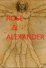 Película Rose & Alexander