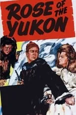 Portada de Rose of the Yukon