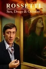 Andrew Graham-Dixon es Self / Presenter en Rossetti: Sex, Drugs and Oil Paint