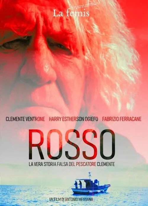 Póster de la película Rosso : La vera storia falsa del pescatore Clemente