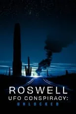 Jesse Marcel Jr es  en Roswell UFO Conspiracy: Unlocked