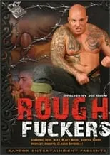 David Hanson es  en Rough Fuckers