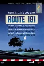 Película Route 181: Fragments of a Journey in Palestine-Israel