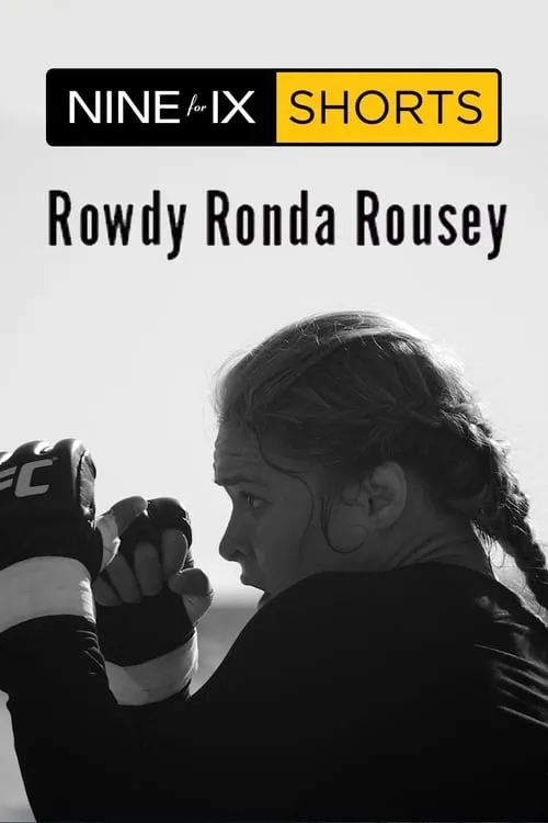 Póster de la película Rowdy Ronda Rousey