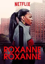 Chanté Adams interpreta a Roxanne Shanté en Roxanne Roxanne