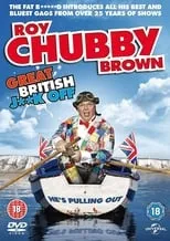 Poster de la película Roy Chubby Brown: Great British Jerk Off - Películas hoy en TV