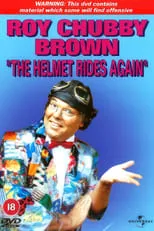 Roy 'Chubby' Brown interpreta a Himself en Roy Chubby Brown: The Helmet Rides Again