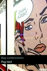 Roy Lichtenstein es Self (Archive Footage) en Roy Lichtenstein: Pop Idol