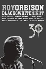 Poster de la película Roy Orbison: Black and White Night 30 - Películas hoy en TV