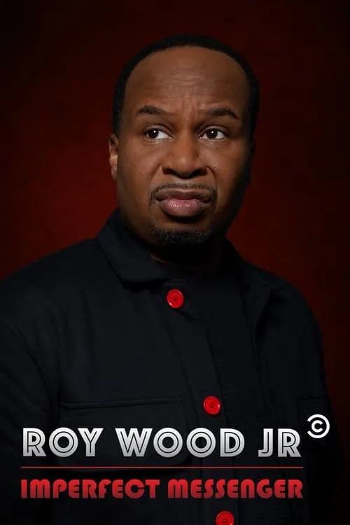 Roy Wood Jr. es  en Roy Wood Jr.: Imperfect Messenger