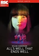 Película Royal Shakespeare Company: All's Well That Ends Well