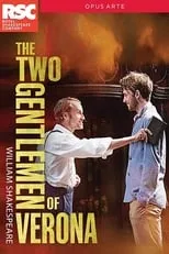 Película Royal Shakespeare Company: The Two Gentlemen of Verona