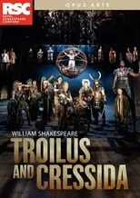 Película RSC Live: Troilus and Cressida