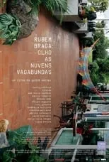 Película Rubem Braga: Olho As Nuvens Vagabundas