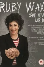 Poster de la película Ruby Wax - Sane New World - Películas hoy en TV