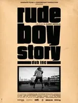 Película Rude Boy Story