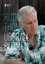 Joya Thome es Self en Rudolf Thome - Überall Blumen