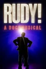 Poster de Rudy! A Documusical