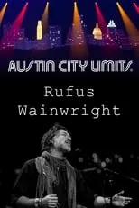 Rufus Wainwright es self en Rufus Wainwright - Austin City Limits