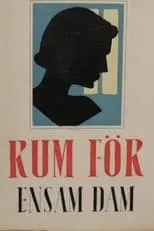 Gunnel Broström interpreta a  en Rum för ensam dam