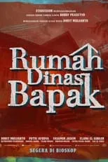 Película Rumah Dinas Bapak