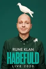 Rune Klan interpreta a Himself en Rune Klan: Håbefuld