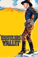 Póster de la película Rustlers' Valley