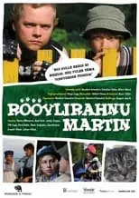 Película Röövlirahnu Martin