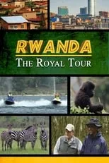 Película Rwanda: The Royal Tour