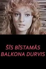 Película Šīs bīstamās balkona durvis